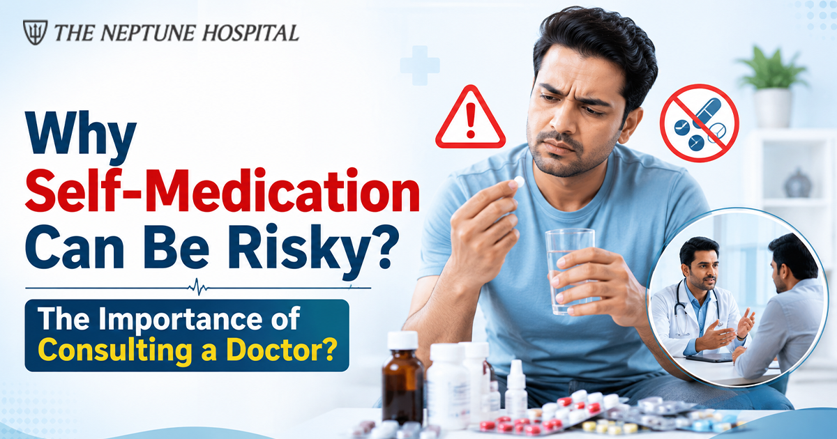 Why Self Medication Can Be Risky  The Importance of Consulting a Doctor